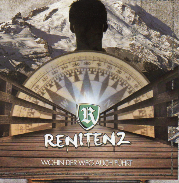 RENITENZ - WOHIN DER WEG AUCH FÜHRT