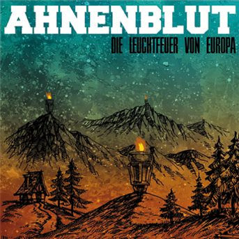 AHNENBLUT - DIE LEUCHTFEUER VON EUROPA