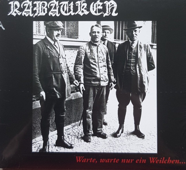 Rabauken -Warte, warte nur ein Weilchen- Digipak