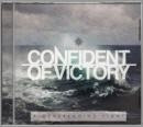 Confident of Victory -A Neverending fight-