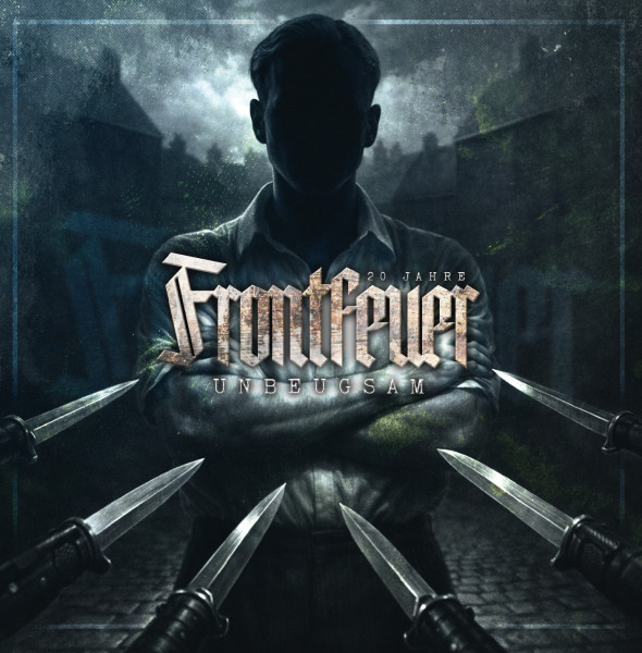 Frontfeuer - 20 Jahre - Unbeugsam