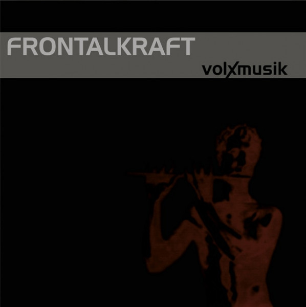 Frontalkraft -Volxmusik