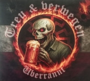 Treu und verwegen – Überrannt!!! Digipack
