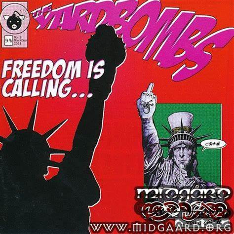 The Yardbombs- Freedom is calling