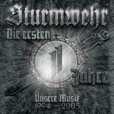 Sturmwehr- Die ersten 11 Jahre