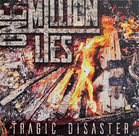 One Million Lies -Tragic Disaster-