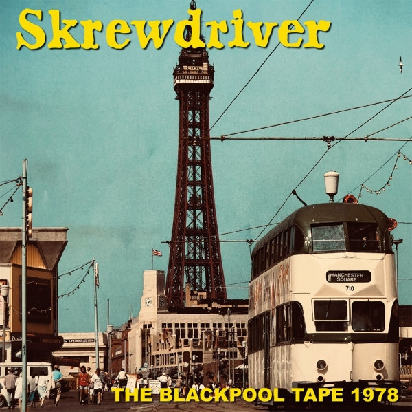 Skrewdriver -The Blackpool Tape 1978-