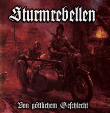 STURMREBELLEN - VON GÖTTLICHEM GESCHLECHT