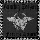 Hunting Season- Fear the Return